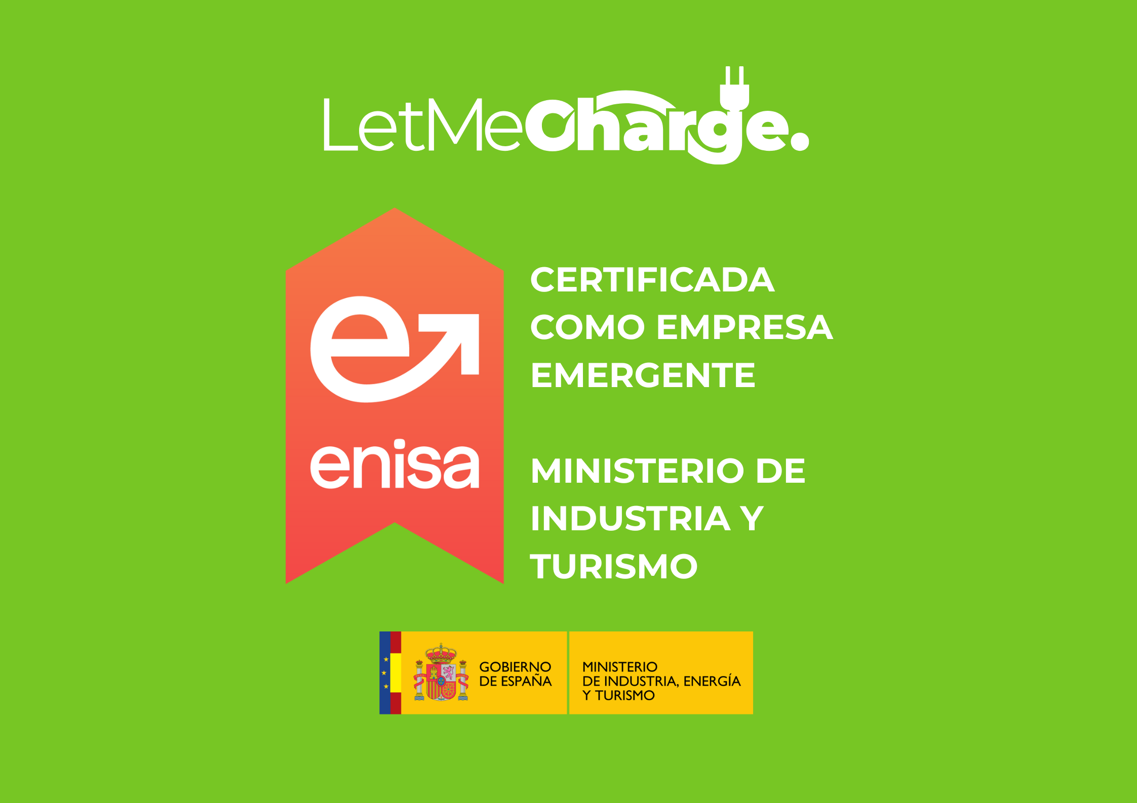 LetMeCharge obtiene la certificación ENISA como Startup Innovadora en España